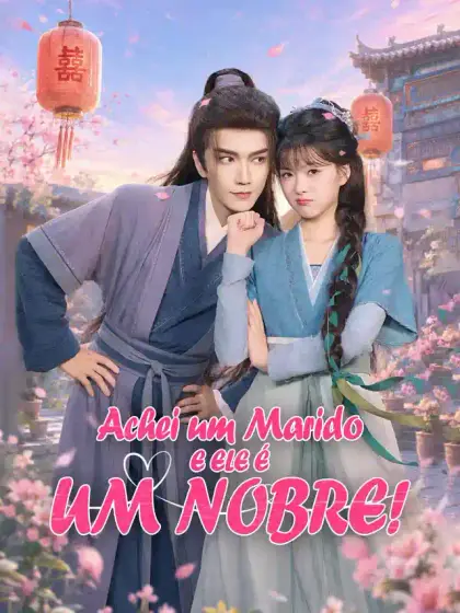 Achei um Marido... e Ele é um Nobre!