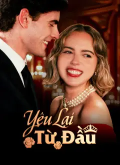 Yêu Lại Từ Đầu