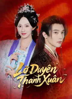 [Lồng tiếng]Lỡ Duyên Thanh Xuân