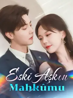 Eski Aşkın Mahkûmu