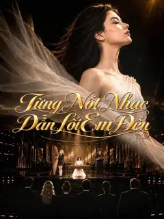 Từng Nốt Nhạc Dẫn Lối Em Đến