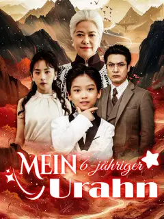 Mein 6-jähriger Urahn