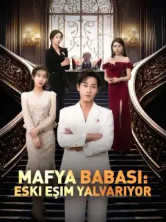 Mafya Babası: Eski Eşim Yalvarıyor