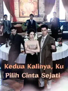Kedua Kalinya, Ku Pilih Cinta Sejati