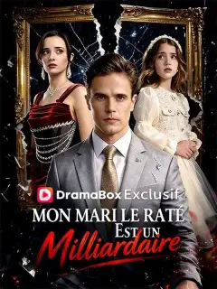 Mon Mari le Raté Est un Milliardaire