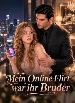 [Synchro]Mein Online-Flirt war ihr Bruder