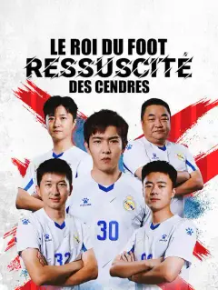 Le Roi du Foot ressuscité des Cendres