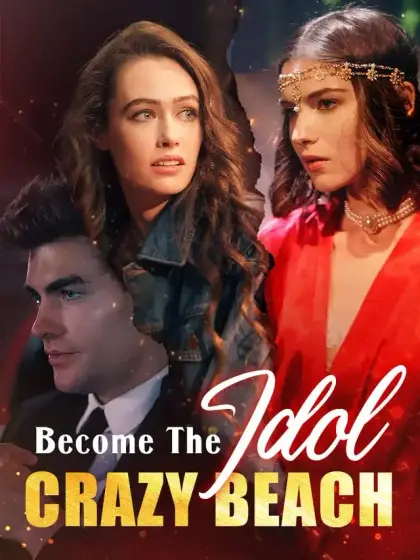 Become The Idol Crazy Beach
