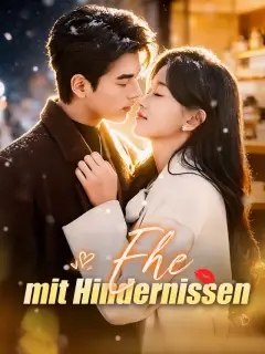 Ehe mit Hindernissen