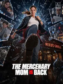 The Mercenary Mom Is Back