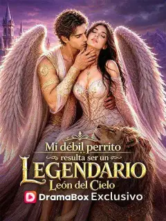 Mi débil perrito resulta ser un legendario León del Cielo (Doblado)
