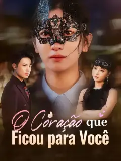 O Coração que Ficou para Você