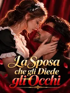La Sposa che gli Diede gli Occhi