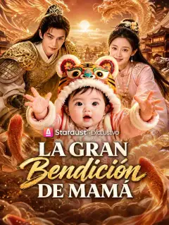 La gran Bendición de mamá