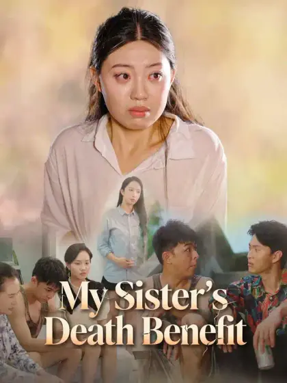 My Sister's Death Benefit
