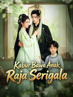 Kabur Bawa Anak Raja Serigala