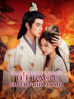 Der aufsteigende Phönix: Die Rache einer Prinzessin