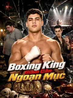 Boxing King Giảm Cân Ngoạn Mục