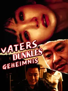 Vaters dunkles Geheimnis