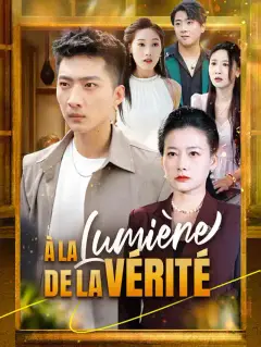 À la Lumière de la Vérité