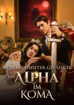 [Synchro]Mein Bestimmter Gefährte: Ein Alpha im Koma