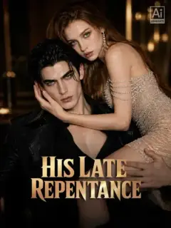 His Late Repentance