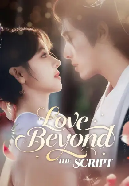 Love Beyond the Script