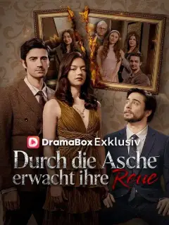 Durch die Asche erwacht ihre Reue