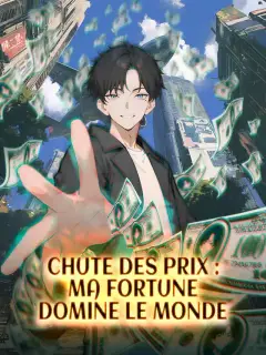 Crash des Prix : Ma Fortune Domine le Monde