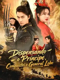 Dispensando o Príncipe, Conquistei o General Lobo