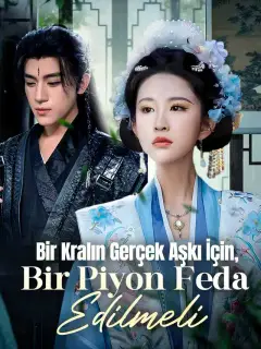 Bir Kralın Gerçek Aşkı İçin, Bir Piyon Feda Edilmeli