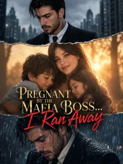 Pregnant by the Mafia Boss... I Ran Away