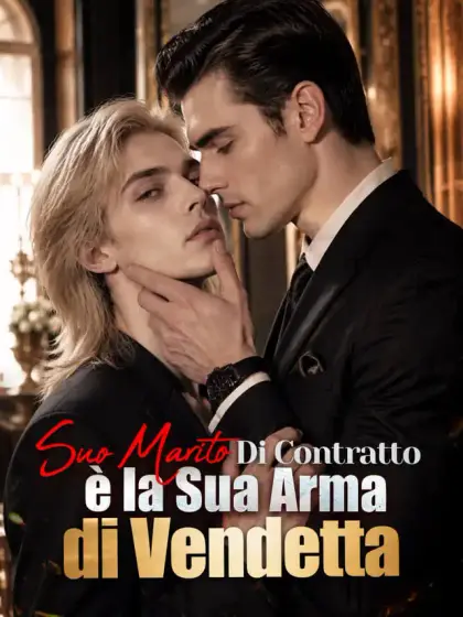 Suo Marito di Contratto è la Sua Arma di Vendetta