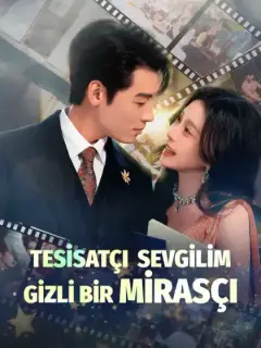 TESİSATÇI SEVGİLİM GİZLİ BİR MİRASÇI