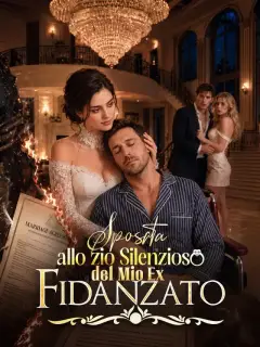 Sposata allo Zio Silenzioso del Mio Ex Fidanzato