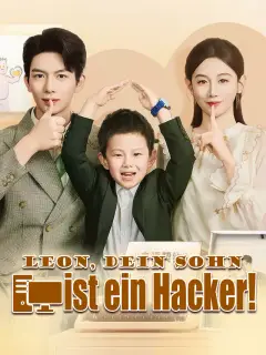 Leon, dein Sohn ist ein Hacker!