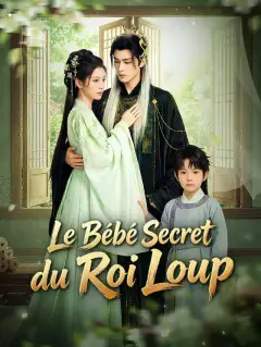 Le Bébé Secret du Roi Loup