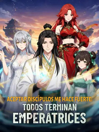 Aceptar discípulos me hace fuerte: todos terminan emperatrices
