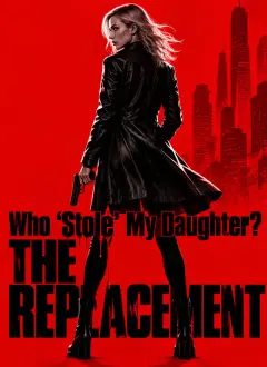 The Replacement: Who 'Stole' My Daughter?