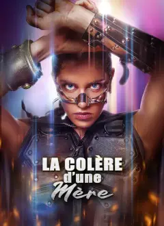 [Doublé]La Colère d’une Mère