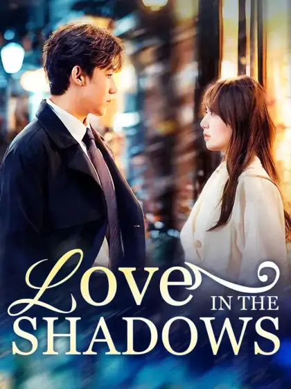 Love In The Shadows