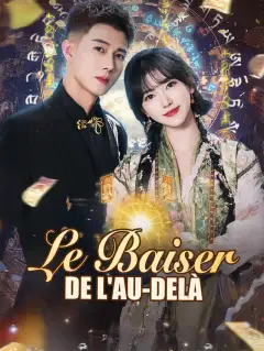 Le Baiser de l'Au-Delà