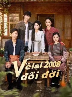 Về lại 2008 đổi đời