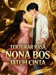 Tertukar Rasa, Nona Bos Jatuh Cinta