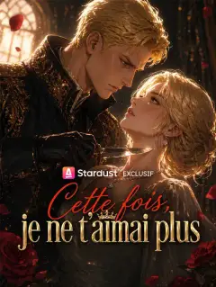 Cette fois, je ne t’aimerai plus