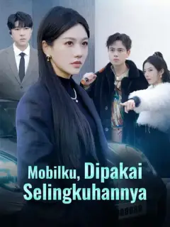 Mobilku, Dipakai Selingkuhannya