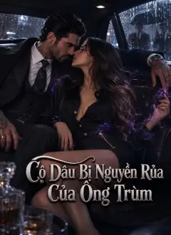 Cô Dâu Bị Nguyền Rủa Của Ông Trùm