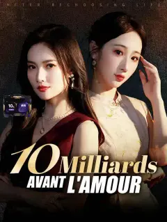 10 Milliards avant l'Amour