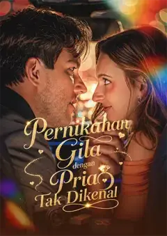 Pernikahan Gila dengan Pria Tak Dikenal