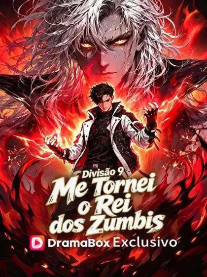 Divisão 9: Me Tornei o Rei dos Zumbis(Dublado)